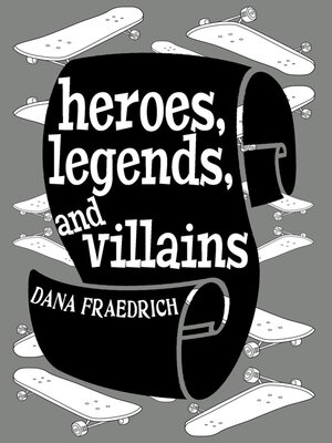 cover image of Heroes, Legends, and Villains